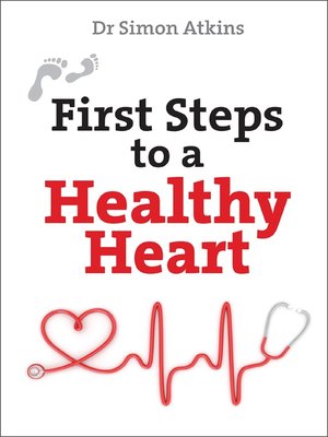 cover image of First Steps to a Healthy Heart